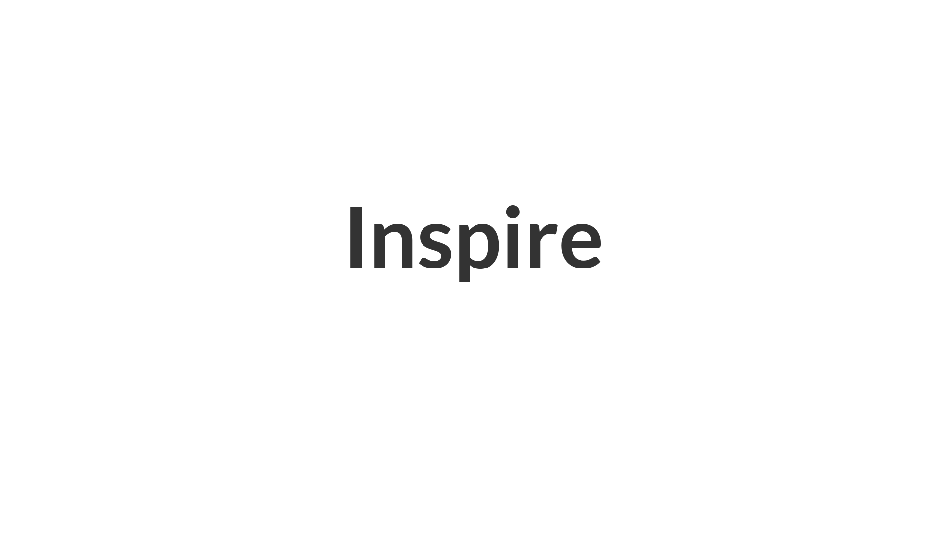 inspire